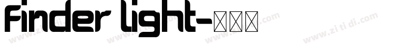Finder Light字体转换 Finder Light字体转换